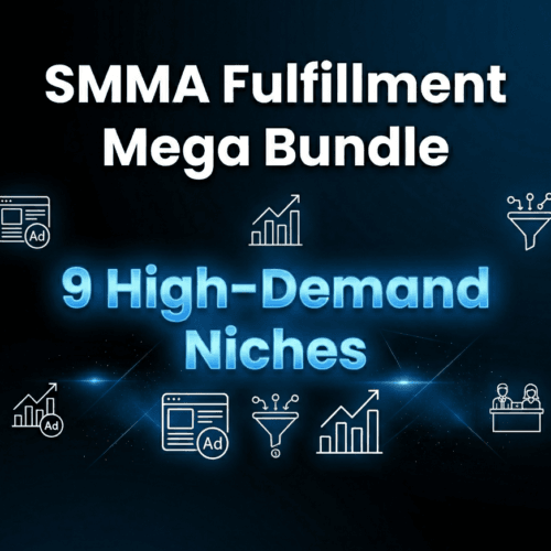 SMMA fulfillment bundle - done-for-you agency assets for 9 local business niches
